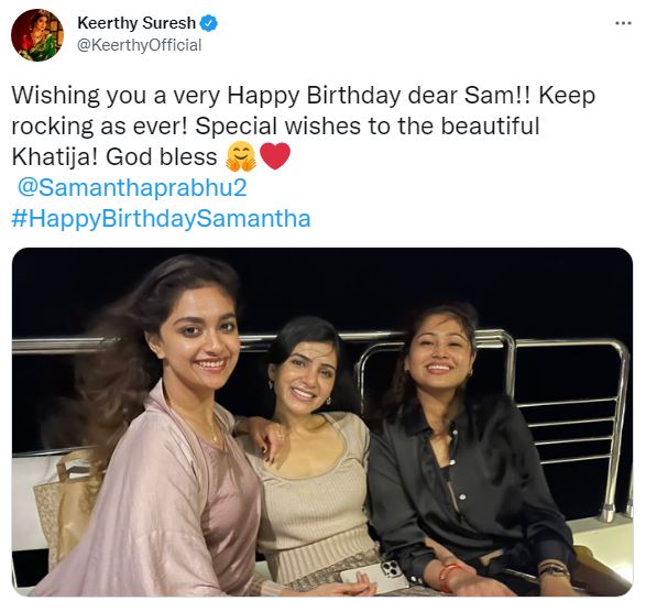 Keerthy suresh shares unseen photo of samantha and wishes for her birthday