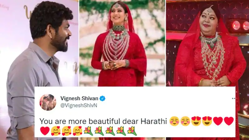 harathi reply to vignesh shivan tweet on her bridal look getting viral